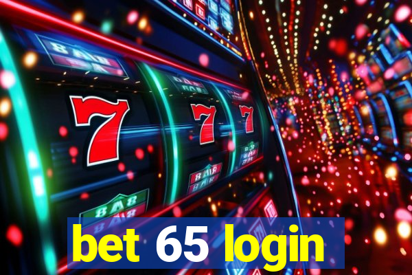 bet 65 login